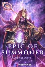 Epic of Summoner: Supreme Summoner System in the Apocalypse